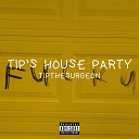 TipTheSurgeon - Tip s House Party