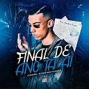 LeoZera DJ Rafinha Duarte Love Funk - Final de Ano T A