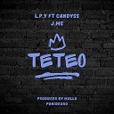 L P Y - Teteo feat Candyss J ms