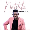 Anointed Joel Zambia - Natotela