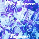 Pitts Sincere - Forever Radio Edit