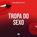 DJ MDS DJ Gbrisa Pet Bobii - Tropa do Sexo