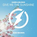 HADER Delcroix - Give Me The Sunshine