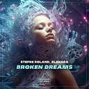 Stefre Roland Alexara - Broken Dreams