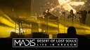 MADIS - Madis Desert of Lost Souls Live in Krakow Studio Club Plains of Elysium Tour…