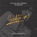 Victor Assis Brasil - Na Baixa do Sapateiro Ao Vivo