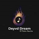 Deyvd Dream - Desastre Natural 2023 Remasterizado
