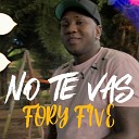 fory five oficial - No Te Vas