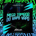 DJ REMIZEVOLUTION feat MC GW - Mega Tambor do Vapo Vapo