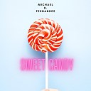 Michael R Fernandez - Sweet Candy
