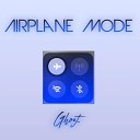 Ghozt feat Dannson - Airplane Mode