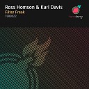 Ross Homson Karl Davis - Filter Freak