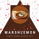 Marshlemon - Gqoz Gqoz Busta 929