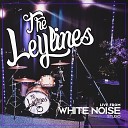 The Leylines - Broken and Alone Live