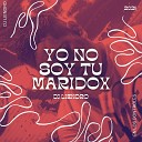 Dj Liendro - Yo No Soy Tu Maridox