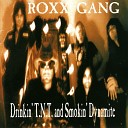 Roxx Gang - You Really Got A Hold On Me