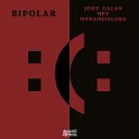 Jomy Galan MPV Mynameislobo - Bipolar