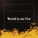 The Subverted feat Maurice Gregory - World is on Fire Extended