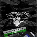 Don Kody Got Slapz - Krispylife Kidd B Smith Instrumental