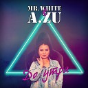 Mr White A ZU - До утра Live
