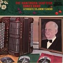 The Hawthorn Scottish Dance Band - Jimmy Shand Reels Lucky Scaup