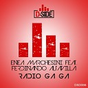 Enea Marchesini feat Ferdinando Altavilla - Radio Ga Ga Edit Mix