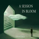 Edward Abela - A Session in Bloom