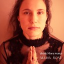 Mama Rose - Sweet Waters