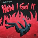 AROTY - Now I Feel It Extended Mix by DragoN Sky