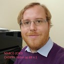 Marco Zorzi - Fr d ric Chopin Valzer Op 69 No 1 in A Flat Major…