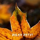 Riley Petit - This Roaring Flames