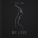 HENSY Зомб - My Love