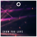 Da Buzz Anton Ishutin - Show You Love