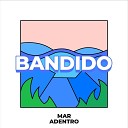 Bandido - Siempre t amor