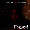 Surf Lion feat Chadreek - Firewood