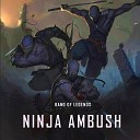 Band Of Legends - Ninja Ambush Short Version
