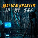 Maylo Shantim - In de sky