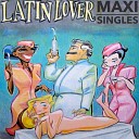 Latin Lover - Dr Love Dub Mix