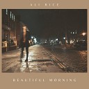 Ali Rice - Beautiful Morning