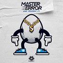 Master Error Maurizzle - The Only One
