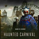 Band Of Legends - Haunted Carnival Short Version