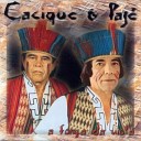Cacique Paj - Torto Tamb m Certo