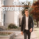 Simon Stadler - Weil ich dich liebe