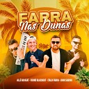 Italo Farra John Sabino Forr Blackout feat Alle No… - Farra nas Dunas