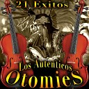 Los Autenticos Otomies - La Yaquesita