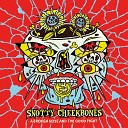 Snotty Cheekbones - Dark Ages