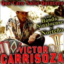 Victor Carrisoza - De Sanblas a Sinaloa