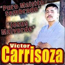 Victor Carrisoza - El Pico Rico