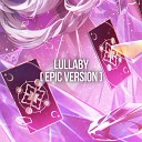 B Lion - Lullaby Epic Version