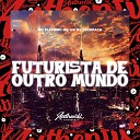DJ Osodrack feat MC GW mc flavinho - Futurista de Outro Mundo